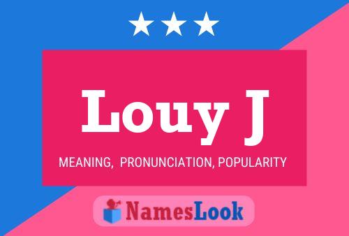 Louy J Namensposter