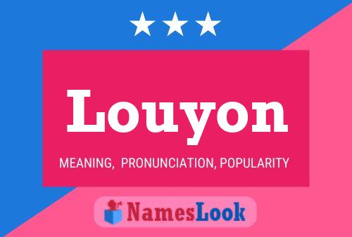 Louyon Namensposter