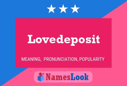 Lovedeposit Namensposter