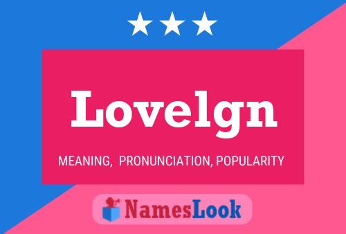 Lovelgn Namensposter