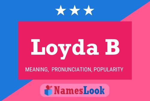 Loyda B Namensposter