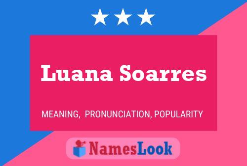 Luana Soarres Namensposter