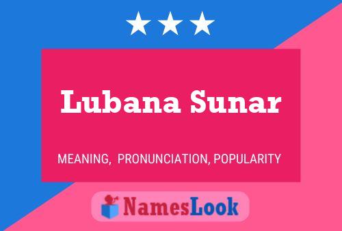 Lubana Sunar Namensposter