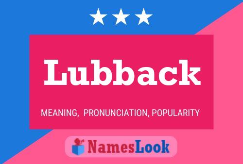 Lubback Namensposter