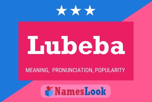 Lubeba Namensposter