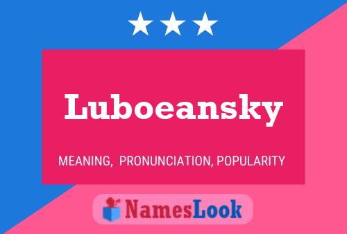 Luboeansky Namensposter