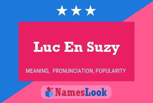 Luc En Suzy Namensposter