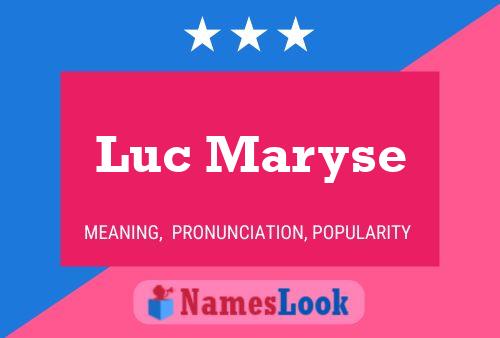 Luc Maryse Namensposter