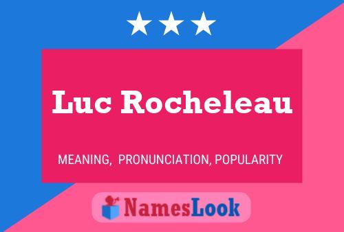 Luc Rocheleau Namensposter