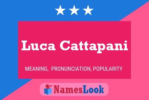 Luca Cattapani Namensposter