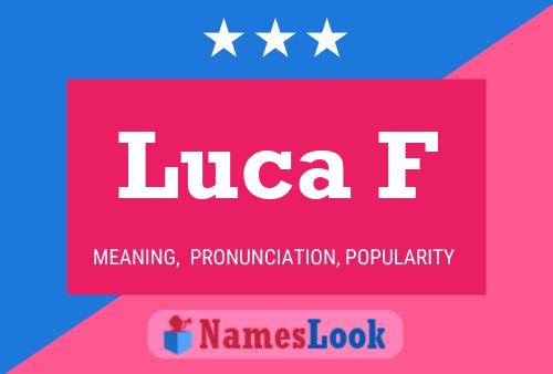 Luca F Namensposter