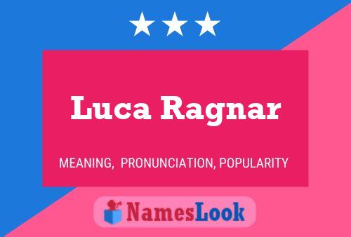 Luca Ragnar Namensposter