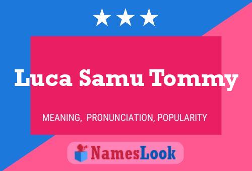 Luca Samu Tommy Namensposter