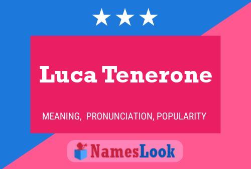 Luca Tenerone Namensposter