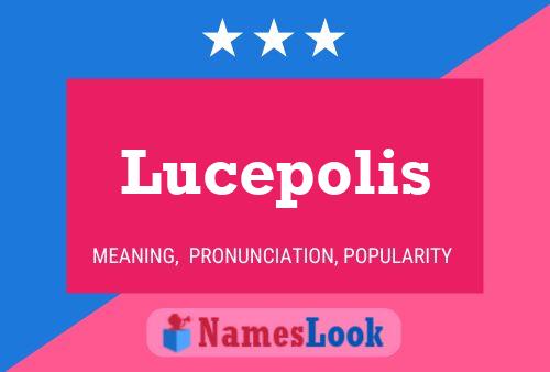 Lucepolis Namensposter