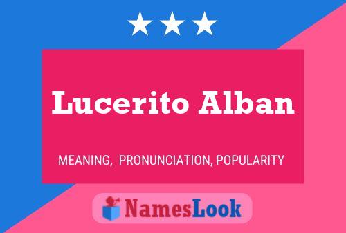 Lucerito Alban Namensposter