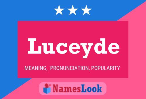 Luceyde Namensposter