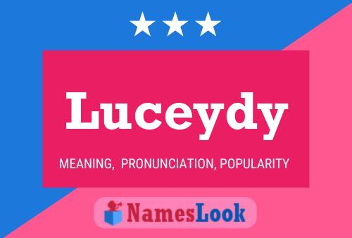 Luceydy Namensposter