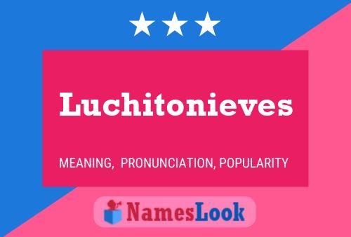 Luchitonieves Namensposter