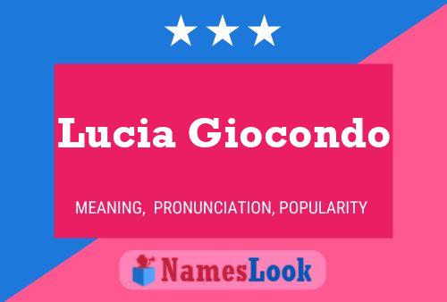 Lucia Giocondo Namensposter