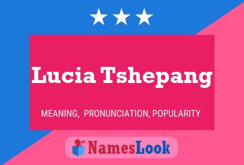 Lucia Tshepang Namensposter