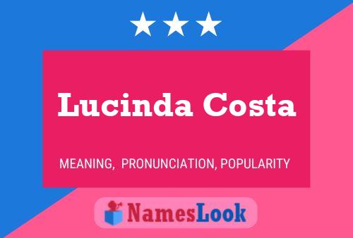 Lucinda Costa Namensposter