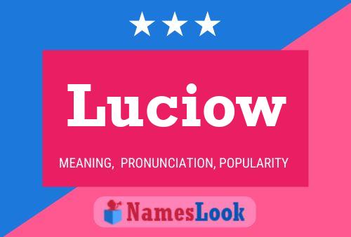 Luciow Namensposter