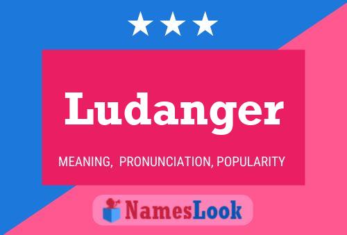 Ludanger Namensposter