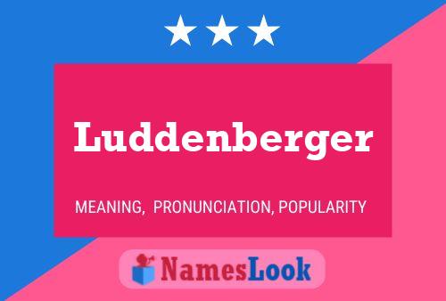 Luddenberger Namensposter