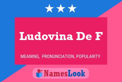 Ludovina De F Namensposter