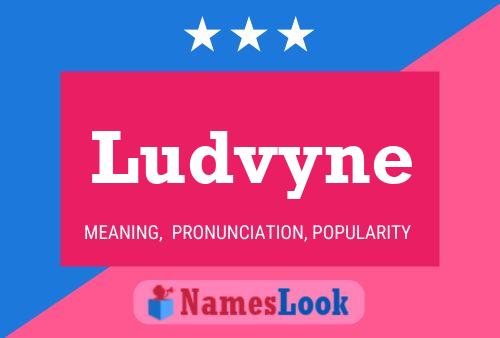 Ludvyne Namensposter