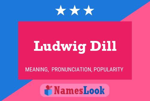 Ludwig Dill Namensposter