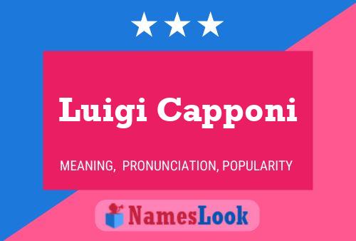 Luigi Capponi Namensposter