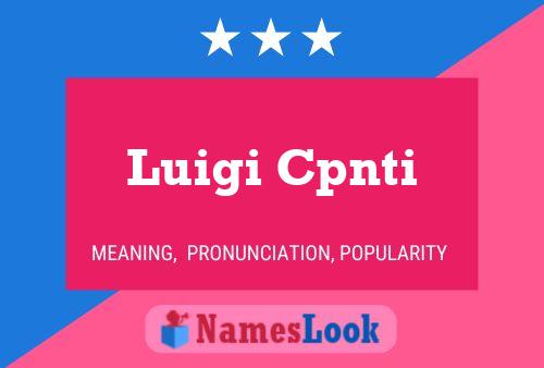 Luigi Cpnti Namensposter