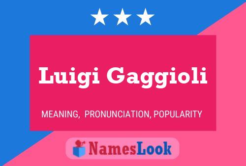 Luigi Gaggioli Namensposter