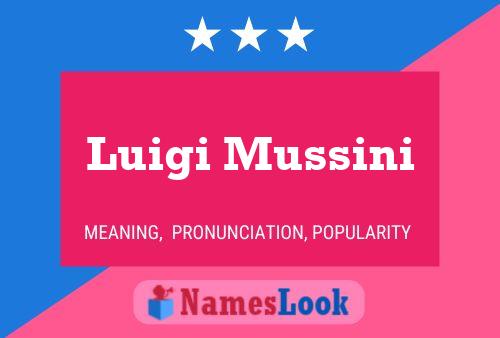 Luigi Mussini Namensposter