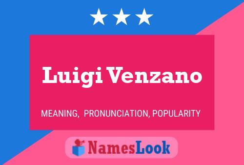 Luigi Venzano Namensposter