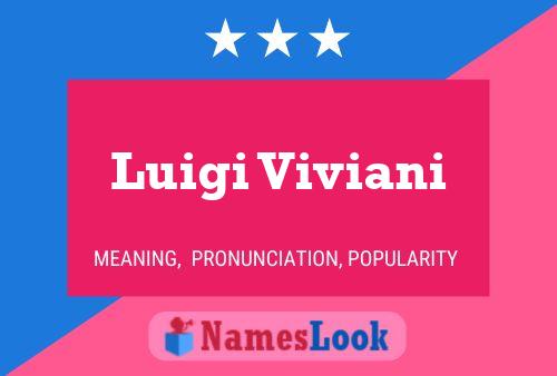 Luigi Viviani Namensposter