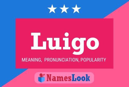 Luigo Namensposter