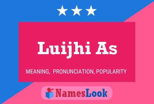 Luijhi As Namensposter