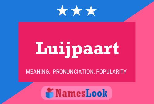 Luijpaart Namensposter