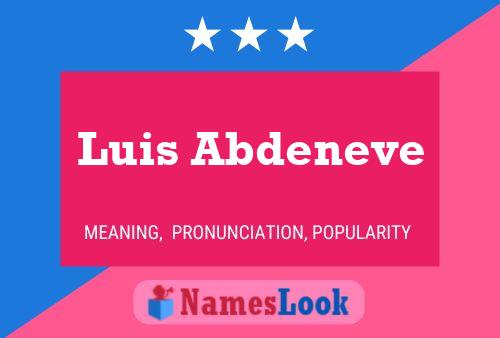 Luis Abdeneve Namensposter