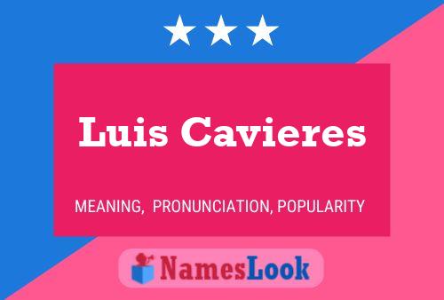 Luis Cavieres Namensposter