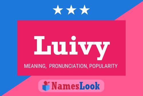 Luivy Namensposter