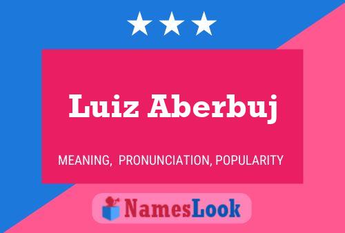 Luiz Aberbuj Namensposter