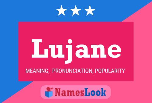 Lujane Namensposter