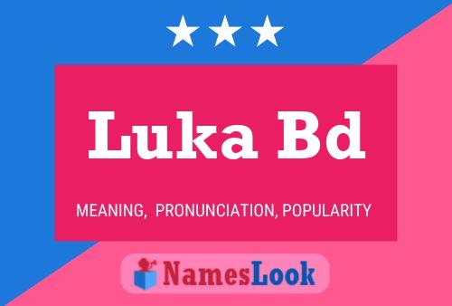 Luka Bd Namensposter