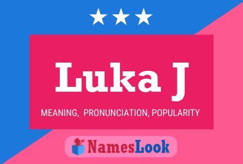 Luka J Namensposter