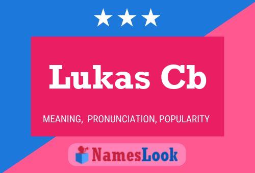 Lukas Cb Namensposter