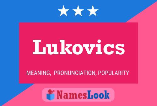 Lukovics Namensposter